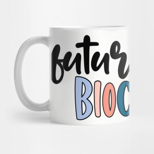 future biochemist Mug